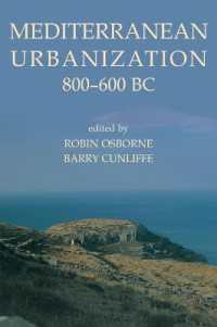 紀元前７・８世紀史地中海の都市化<br>Mediterranean Urbanization 800-600 BC (Proceedings of the British Academy)