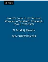 Scottish Coins in the National Museums of Scotland, Edinburgh : Part I. 1526-1603 (Sylloge of Coins of the British Isles)