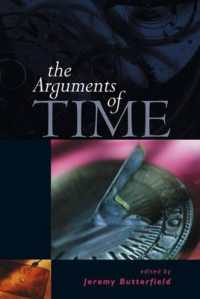 時間論<br>The Arguments of Time (British Academy Centenary Monographs)