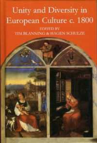１８００年前後ヨーロッパ文化の統一性と多様性<br>Unity and Diversity in European Culture c.1800 (Proceedings of the British Academy)