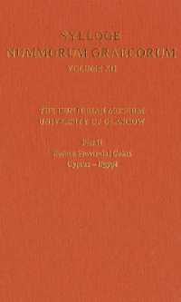 Sylloge Nummorum Graecorum Volume XII, the Hunterian Museum, University of Glasgow. Part II, Roman and Provincial Coins: Cyprus-Egypt (Sylloge Nummorum Graecorum Volume XII)