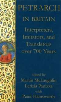 イギリスにおけるペトラルカの受容<br>Petrarch in Britain : Interpreters, Imitators, and Translators over 700 years (Proceedings of the British Academy)