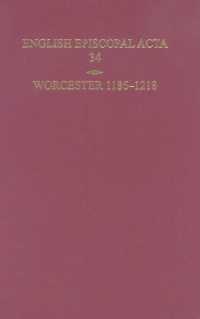 English Episcopal Acta 34, Worcester 1186-1218 (English Episcopal Acta)