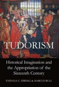 Tudorism : Historical Imagination and the Appropriation of the Sixteenth Century (Proceedings of the British Academy)