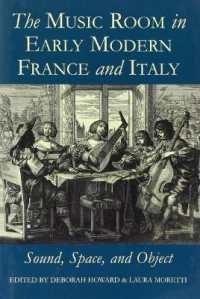 The Music Room in Early Modern France and Italy : Sound, Space and Object (Proceedings of the British Academy)