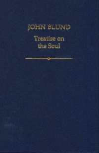 John Blund : Treatise on the Soul (Auctores Britannici Medii Aevi) （2ND）