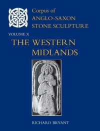 The Western Midlands (Corpus of Anglo-saxon Stone Sculpture)