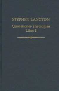 Stephen Langton: Quaestiones Theologiae: Liber I (Auctores Britannici Medii Aevi)