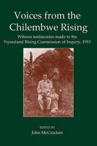 Voices from the Chilembwe Rising : Witness Testimonies made to the Nyasaland Rising Commission of Inquiry, 1915 (Fontes Historiae Africanae)