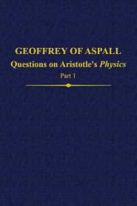 Geoffrey of Aspall: Questions on Aristotle's Physics, Part 1 (Auctores Britannici Medii Aevi)