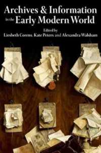 Archives and Information in the Early Modern World (Proceedings of the British Academy)