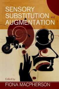 感覚代行の学際的議論<br>Sensory Substitution and Augmentation (Proceedings of the British Academy)