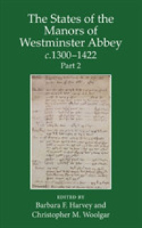 The States of the Manors of Westminster Abbey c.1300 to 1422 Part 2 (Records of Social and Economic History)