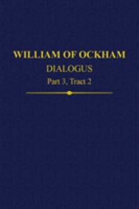 William of Ockham, Dialogus : Part 3, Tract 2 (Auctores Britannici Medii Aevi)
