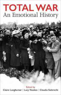 Total War : An Emotional History (Proceedings of the British Academy) -- Hardback