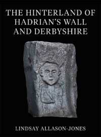 Hinterland of Hadrian's Wall and Derbyshire (Corpus Signorum Imperii Romani) -- Hardback