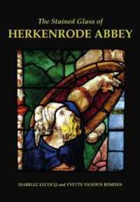 The Stained Glass of Herkenrode Abbey (Corpus Vitrearum)