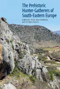 The Prehistoric Hunter-Gatherers of South-Eastern Europe (Proceedings of the British Academy)