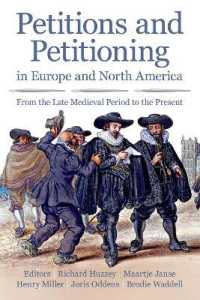 Petitions and Petitioning in Europe and North America : From the Late Medieval Period to the Present (Proceedings of the British Academy)