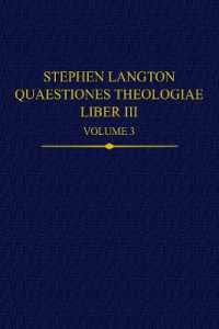 Stephen Langton, Quaestiones Theologiae : Liber III, Volume 3 (Auctores Britannici Medii Aevi)
