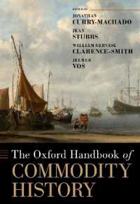 オックスフォード版　商品史ハンドブック<br>The Oxford Handbook of Commodity History (Oxford Handbooks)