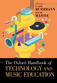 オックスフォード版　技術と音楽教育ハンドブック<br>The Oxford Handbook of Technology and Music Education (Oxford Handbooks)
