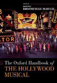 The Oxford Handbook of the Hollywood Musical (Oxford Handbooks Series)