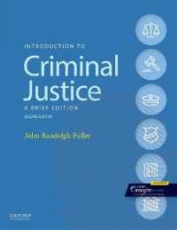 Introduction to Criminal Justice : A Brief Edition （2ND）