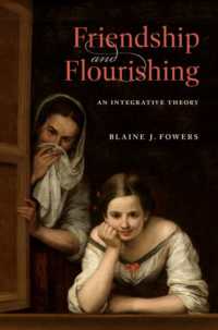 Friendship and Flourishing : An Integrative Theory