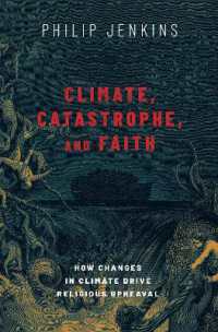 Climate, Catastrophe, and Faith : How Changes in Climate Drive Religious Upheaval