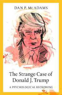トランプの奇妙な症例<br>The Strange Case of Donald J. Trump : A Psychological Reckoning