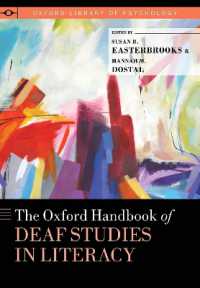 オックスフォード版　聾者のリテラシー研究ハンドブック<br>The Oxford Handbook of Deaf Studies in Literacy (Oxford Library of Psychology)