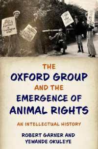 The Oxford Group and the Emergence of Animal Rights : An Intellectual History