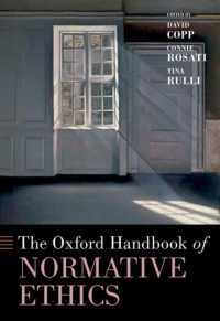 The Oxford Handbook of Normative Ethics (Oxford Handbooks)