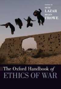 オックスフォード版　戦争の倫理ハンドブック<br>The Oxford Handbook of Ethics of War (Oxford Handbooks)