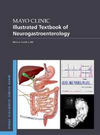 Mayo Clinic Illustrated Textbook of Neurogastroenterology (Mayo Clinic Scientific Press)