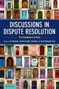 紛争解決基礎論読本<br>Discussions in Dispute Resolution : The Foundational Articles