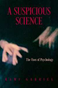懐疑的な科学：心理学の使用法<br>A Suspicious Science : The Uses of Psychology