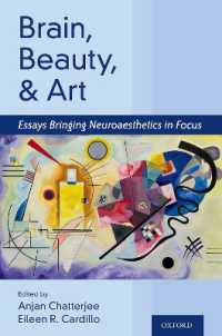 神経科学と芸術・美学<br>Brain, Beauty, and Art : Essays Bringing Neuroaesthetics into Focus
