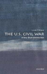 VSIアメリカ南北戦争<br>The U.S. Civil War: a Very Short Introduction (Very Short Introductions)