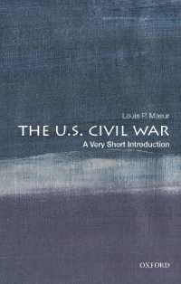 VSIアメリカ南北戦争<br>The U.S. Civil War : A Very Short Introduction (Very Short Introductions)