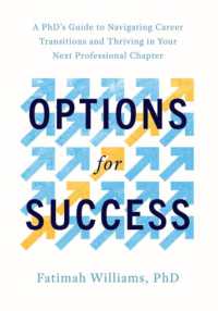 Options for Success : A PhD's Guide to Navigating Career Transitions and Thriving in Your Next Professional Chapter