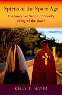 Spirits of the Space Age : The Imagined World of Brazil's Valley of the Dawn