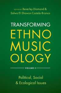 Transforming Ethnomusicology Volume II : Political, Social & Ecological Issues