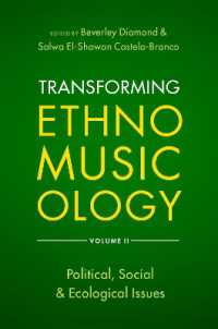 Transforming Ethnomusicology Volume II : Political， Social & Ecological Issues