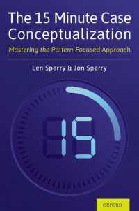 The 15 Minute Case Conceptualization : Mastering the Pattern-Focused Approach