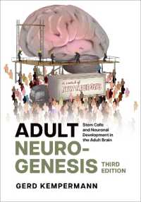 Adult Neurogenesis : Stem Cells and Neuronal Development in the Adult Brain （3RD）