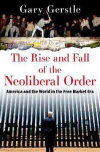 新自由主義的秩序の盛衰：自由市場時代のアメリカと世界<br>The Rise and Fall of the Neoliberal Order : America and the World in the Free Market Era