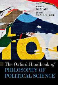 オックスフォード版　政治学の哲学ハンドブック<br>The Oxford Handbook of Philosophy of Political Science (Oxford Handbooks Series)