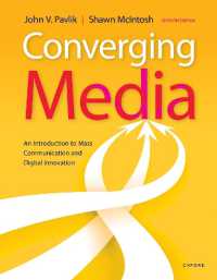 Converging Media : An Introduction to Mass Communication and Digital Innovation （7TH）